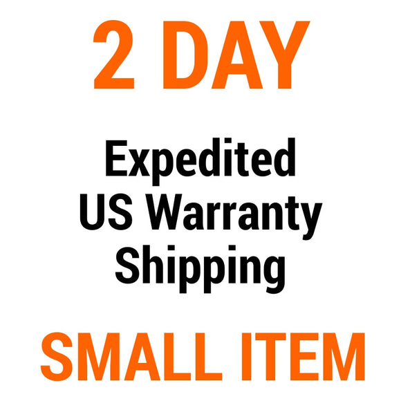 US Warranty Shipping Upgrade - Small Item - 2 Day